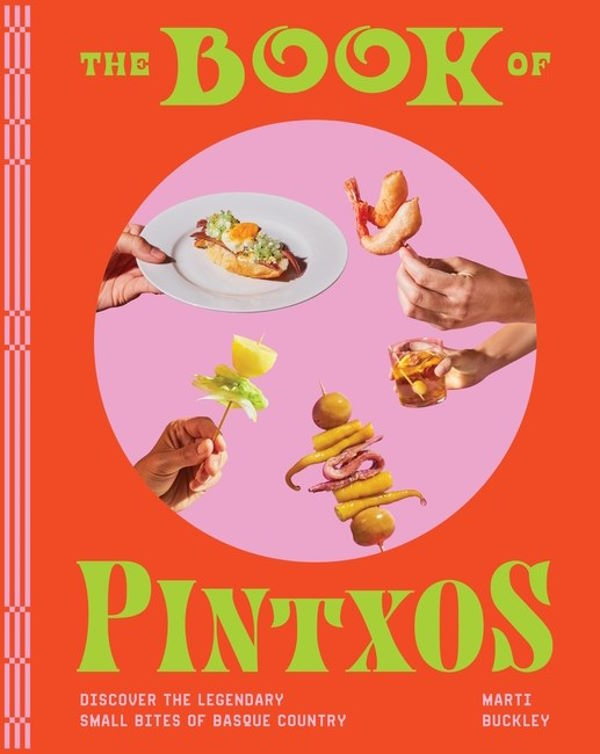 Book Cover: The Book of Pintxos