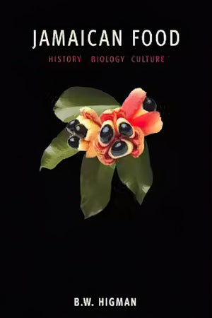 Book Cover: Jamaican Food: History, Biology, Culture