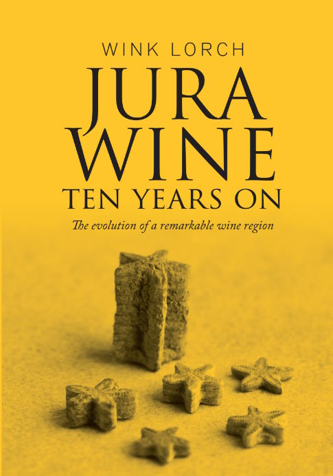 Book cover; Jura Wine Ten Years On
