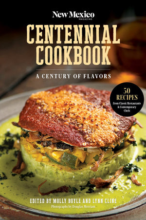 New Mexico Magazine Centennial Cookbook cover image