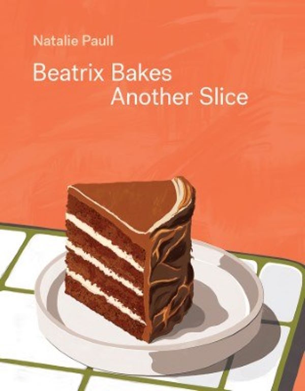 Book Cover: Beatrix Bakes Another Slice