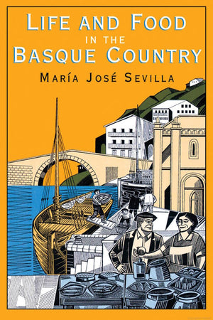 Book Cover: Life and Food in the Basque Country