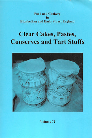 Book cover: Clear Cakes, Pastes, Conserves and Tart Stuffs
