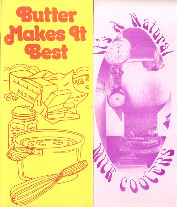 Pamphlet covers: Butter Makes It Best and It's a Natural: Milk Coolers