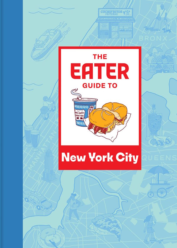 Book Cover: The Eater Guide to New York City