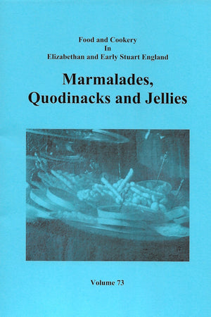 Book cover: Marmalades, Quodinacks and Jellies