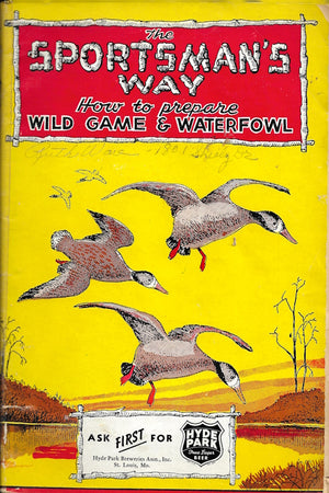Book cover: The Sportsman's Way: How to Prepare Wild Game and Waterfowl