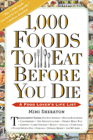 Book Cover: 1,000 Foods to Eat Before You Die: A Food Lover's Life List (Paperback)