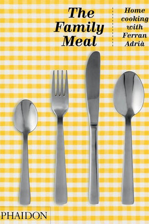 Book Cover: The Family Meal: 10th Anniversary Edition