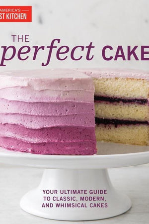Book Cover: The Perfect Cake: Your Ultimate Guide to Classic, Modern, and Whimsical Cakes