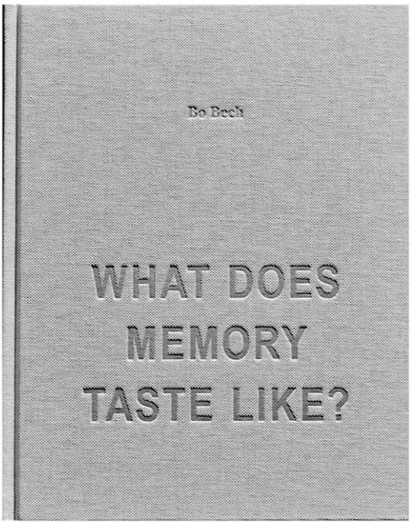Book Cover: What Does Memory Taste Like?