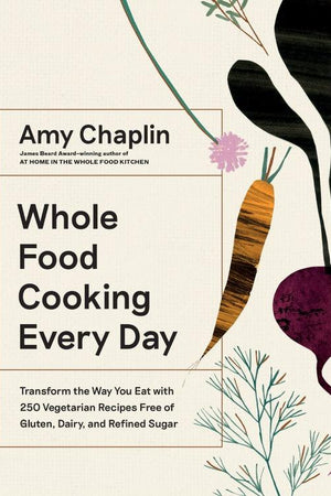 Book Cover: Whole Food Cooking Every Day