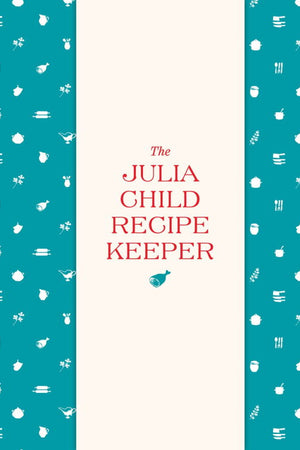 Book Cover: The Julia Child Recipe Keeper