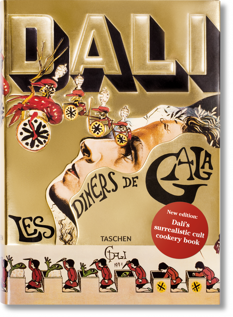 Dali: Die Diner mit Gala　ダリの料理本：ガラの晩餐 Dali: Les Diners De Gala | Kitchen Arts & Letters