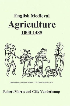 Book Cover: English Medieval Agriculture 1000-1485