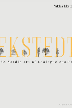 Book Cover: Ekstedt: The Nordic Art of Analogue Cooking