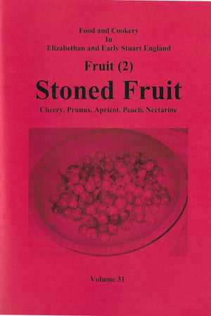 Book Cover: Fruit (2) Stoned Fruit: Cherry, Prunus, Apricot, Peach, Nectarine (Vol 31)
