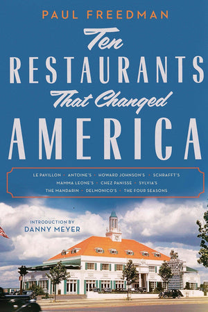 Book Cover: Ten Restaurants That Changed America (Paperback)