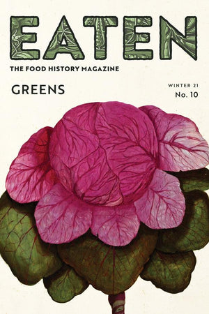 Book Cover: Eaten #10: The Food History Magazine