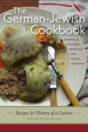 Book Cover: The German-Jewish Cookbook: Recipes and History of a Cuisine