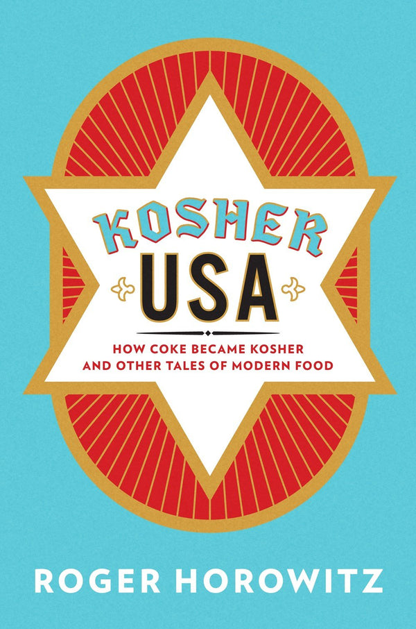 Book Cover: Kosher USA; How Coke Became Kosher and Other Tales of Modern Food
