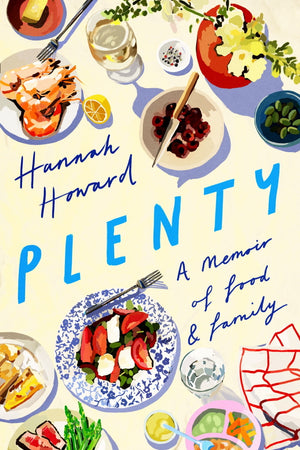 Book Cover: Plenty: A Memoir of Food and Family