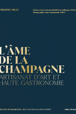 Book Cover: L'Ame de la Champagne: Artisanat d'art et Haute gastronomie