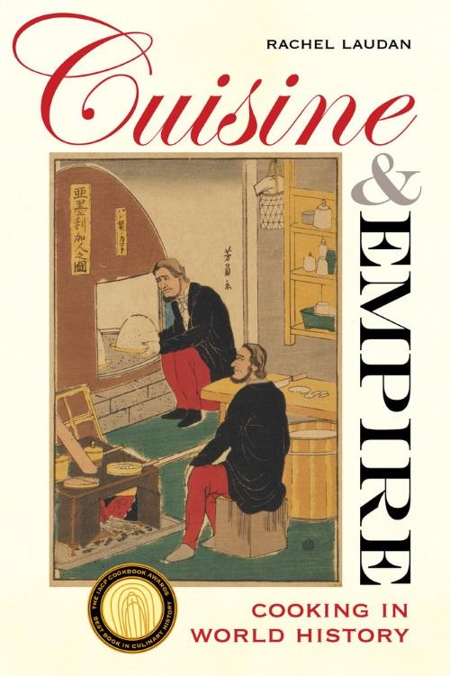 Book Cover: Cuisine & Empire: Cooking in World History (Paperback)