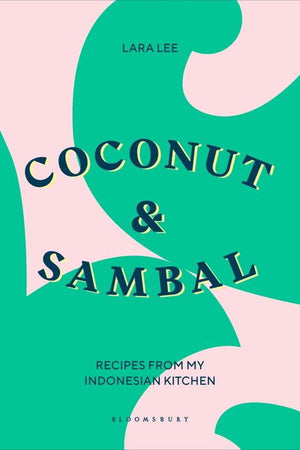 Book Cover: Coconut & Sambal, Recipes from My Indonesian Kitchen