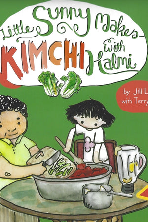 Book Cover: Little Sunny Makes Kimchi With Halmi