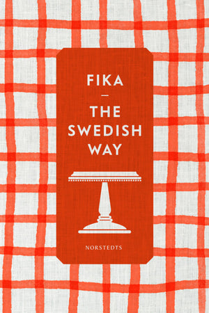 Book Cover: Fika: The Swedish Way
