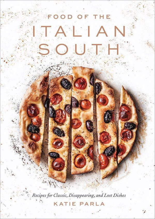 Book Cover: Food of the Italian South: Recipes for Classic, Disappearing, and Lost Dishes