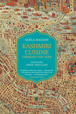 Book Cover: Kashmiri Cuisine Through the Ages