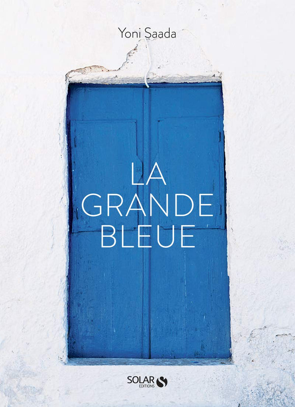 Book Cover: La Grande Bleue: Recettes Et Produits De Mediterranee