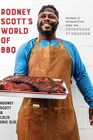 Book Cover: Rodney Scott's World of BBQ; Recipes & Perspectives from the Legendary Pitmaster