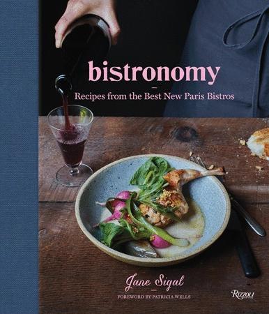Book Cover: Bistronomy: Recipes from the Best New Paris Bistros