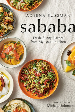 Book Cover: Sababa: Fresh, Sunny Flavors from My Israeli Kitchen