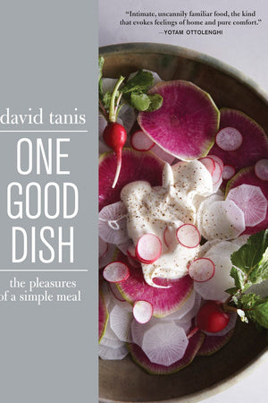 Book Cover: One Good Dish: The Pleasures of a Simple Meal