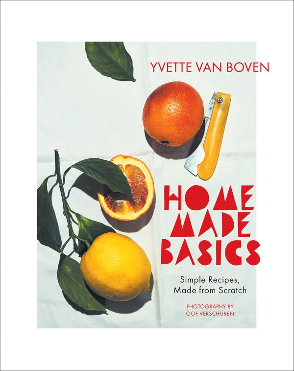 Book Cover: Home Made Basics: Simple Recipes, Made from Scratch