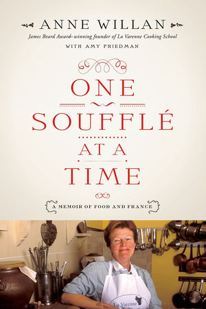 Book Cover: One Souffle at a Time: A Memoir of Food and France