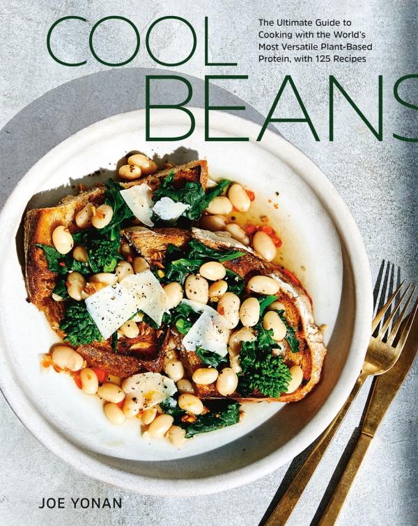 Book Cover: Cool Beans; The Ultimate Guide to Cooking With the World's Most Versatile Plant-