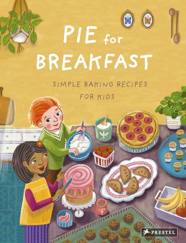 Book Cover: Pie for Breakfast: A Baking Book for Children