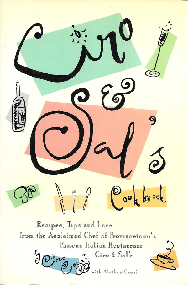OP Ciro and Sal's Cookbook Kitchen Arts & Letters