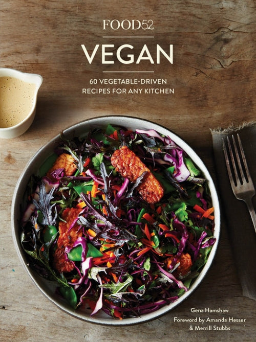 Book Cover: Food 52 Vegan: 60 Vegetable-driven Recipes for Any Kitchen