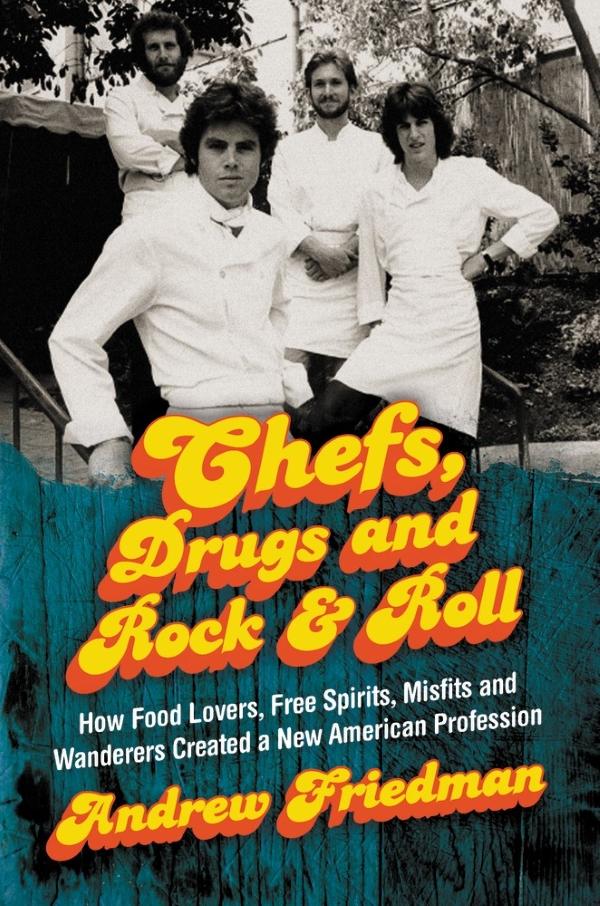Book Cover: Chefs, Drugs and Rock & Roll (paperback)