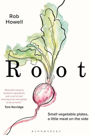 Book Cover: Root: Small Vegetable Plates, a Little Meat on the Side