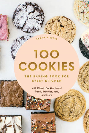 Book Cover: 100 Cookies: The Baking Book for Every Kitchen With Classic Cookies, Novel Treat
