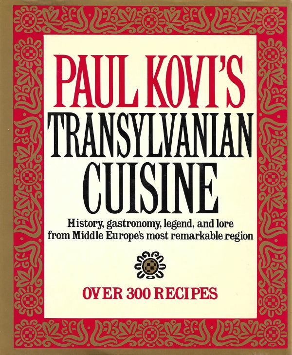 Book Cover: OP: Paul Kovi's Transylvanian Cuisine