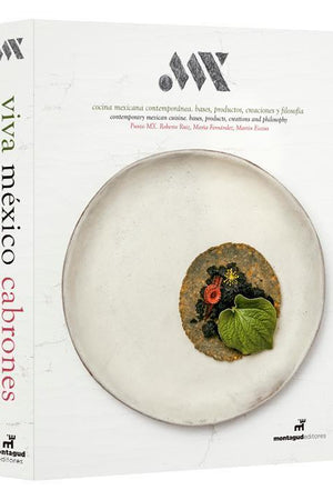 Book Cover: Punto Mx. Cocina Mexicana Contemporanea. Bases, Productos, Creaciones Y Filosofia