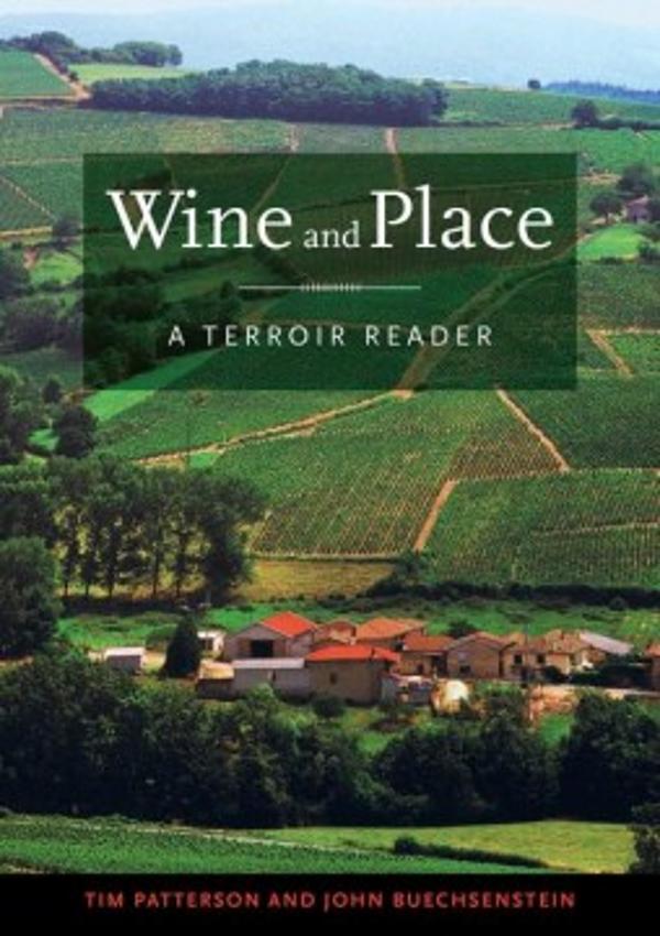 Book Cover: Wine and Place: A Terroir Reader